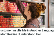 Rude Customer Mocked A Retail Worker In Dutch Without Thinking Twice, So She Was Mortified When She Answered Her Back Fluently