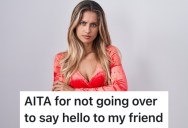 Her Best Friend Has Been Distant For Awhile, So She Didn’t Go Out Of Her Way To Say Hi To Her At A Wedding