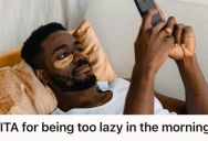 He Took A Few Extra Minutes To Rest Before Work, But His Girlfriend Accused Him Of Wasting His Mornings