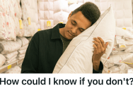 Shopper Refused To Measure His Bed When Shopping For Bedding, So He Used His Arms Instead And Left The Retail Associate Speechless