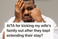 His In-Laws Overextended Their Welcome In His New Home, So Started Wondering How He Could Get Them Out As Soon As Possible
