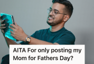 Absent Father Wanted Recognition On Father’s Day, And He Got Upset When His Son Publicly Thanked His Mom Instead
