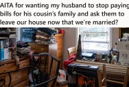 They’re Living In A Pretty Crowded Family House, But Now That They’re Married She Wants To Demand Change