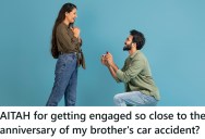 He Told His Family He Was Engaged And They Were Happy, But Then His Brother Told Him He Was Insensitive