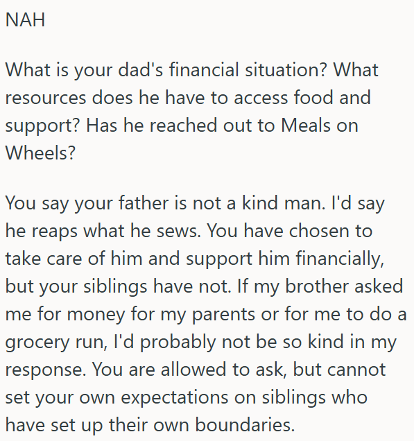reaps what you sew She Asked Her Siblings To Cover Grocery Expenses For Their Aging Father, But Her Brother Meets The Request With Anger And Resentment