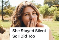 A Sister-In-Law Doesn’t Appreciate That Mum’s The Word When It Comes To Her Partner’s Infidelity, So She Dishes It Right Back