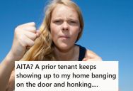 She Kept Getting Mail For An Old Tenant After Moving Into A Rental, And She Eventually Showed Up Acting Irrational And Demanding Her Mail