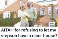 Her Stepson Wants to Live Rent-Free In A House She Owns, But After He Destroyed An Apartment, She Won’t Allow It