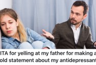 She Got Into An Argument With Her Father, And He Told Her She Either Needs To Start Paying Rent Or Move Out