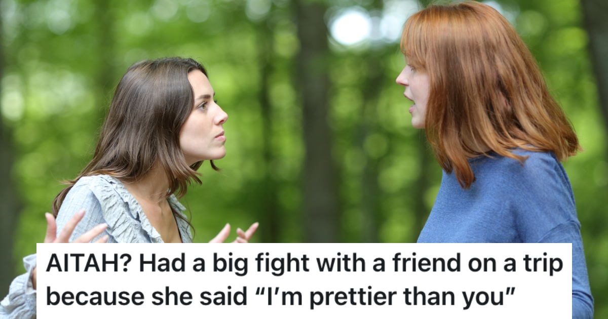 Her Friend Told Her She Was The Prettier One, So Shes Avoiding Her On Their Vacation two women having an argument