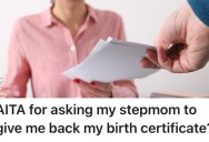 Stepmom Was Keeping All Of Their Important Documents, So They Demanded She Hand Them All Over