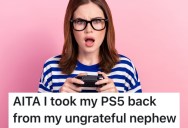 Her Nephew Acted Like A Jerk, So She Took Away The PS5 She Was Letting Him Use