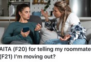 She Can’t Stand Living With Her Roommate, So She Told Her She’ll Be Moving Out In Four Months To Live Somewhere Else