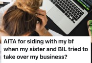 She Includes Her Sister And Husband In Her Small Business, But She Eventually Realized That Was A Big Mistake