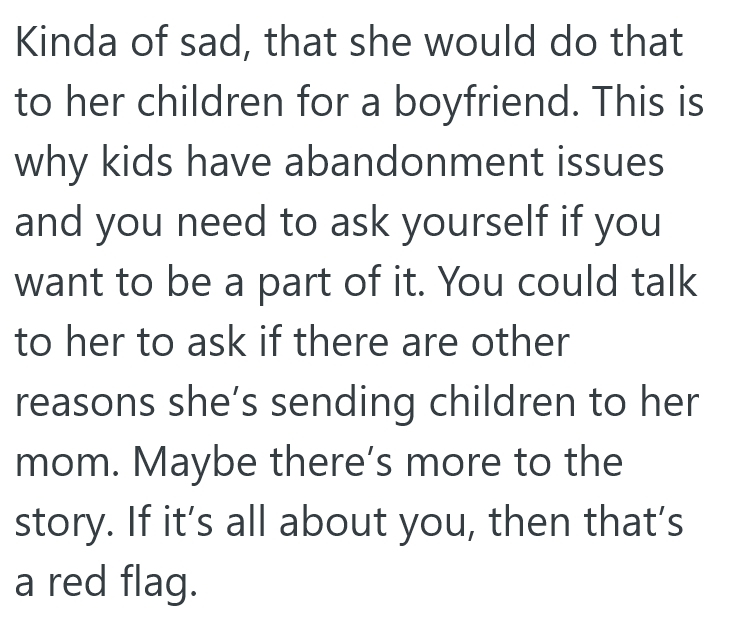 2025 08 17 15 43 38 His Girlfriend Is Sending Her Kids To Live With Their Grandma So She Can Spend More Time With Him, And That Doesnt Sit Well With at All