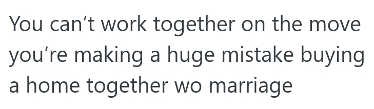 2025 08 17 15 58 16 She And Her Partner Are Moving Into Their First House Together, But Hes Skipping Town The Next Day, And Everybodys Upset