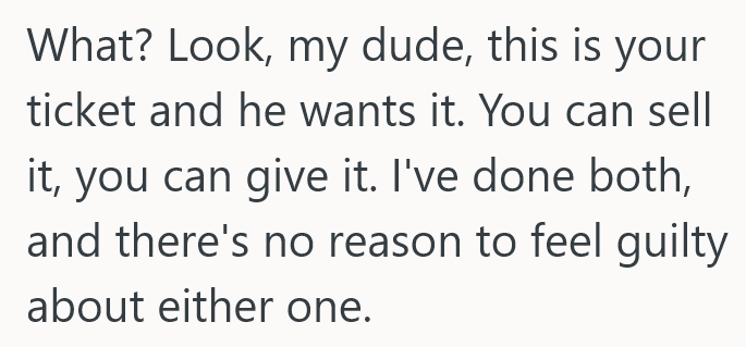 2025 08 26 19 51 44 He Scalped A Ticket At A Significant Loss, But He Still Isnt Sure If Hed Done The Right Thing