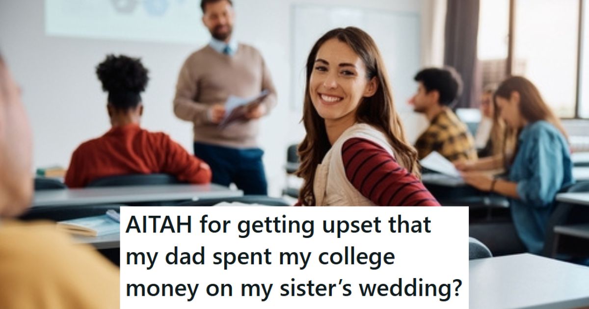 Student Submitted Her College Schedule To Her Fathers Work For A $1500 Benefit, But Her Father Gave That Money To Her Sister For Her Wedding Instead Student in college classroom