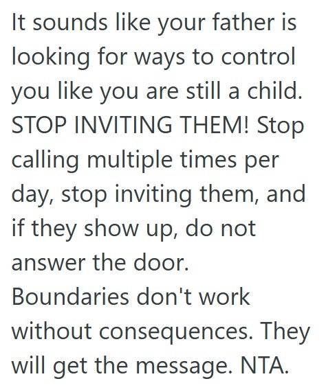 Comment 3 27 Adult Daughter Got Tired Of Her Parents Ignoring Her Boundaries, So She Told Them To Leave When They Were Visiting For Her Dads Birthday, But Now They Are Acting Hurt