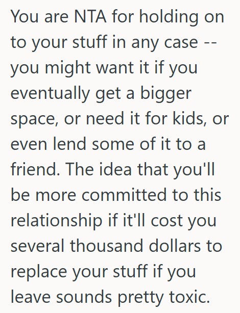 Comment 4 19 His Girlfriend Found Out He Was Keeping Some Of His Belongings In Storage In Case They Broke Up, And She Got Upset
