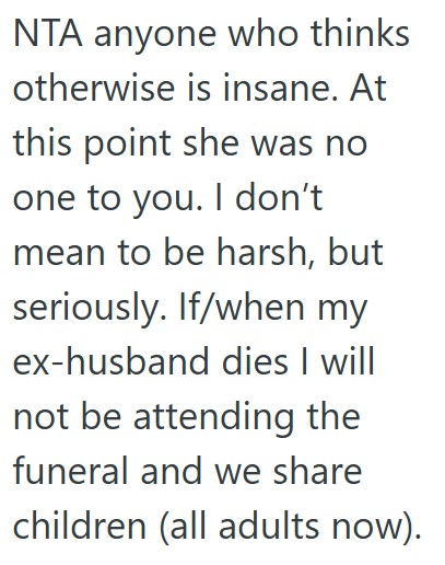 Comment 4 48 His Ex Girlfriend Cheated On Him, But Passed Away And He Didnt Go To Her Funeral. Now Her Friends Are Telling Him That He Is A Jerk.