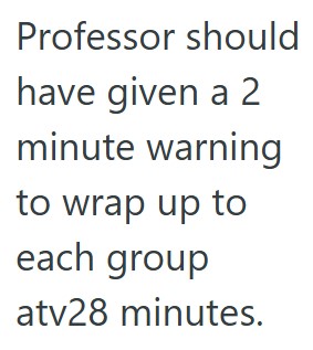 Comment 4 74 A University Professor Told His Students That They Had To Present On Their Scheduled Day, So A Group Of Students Forced His Hand And Presented To An Almost Empty Room