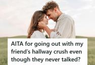 She Started Dating Her Friend’s “Hallway Crush” From High School, And Now She’s Facing Awkward Fallout