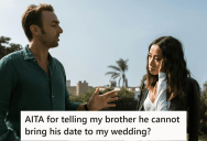 Her Brother Wanted To Bring His Date To Her Wedding, But The Date Was Also Her High School Bully So She Said She Won’t Let Them In