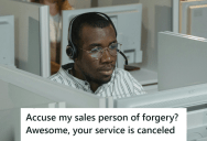 Horrible Client Kept Lying About A Sales Person Committing Fraud To Get A Discount, So This Manager Made Sure To Threaten The Client With A Court Case