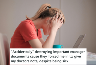 Manager Asked Employee To Come In And Submit A Doctor’s Note Before Taking Sick Leave, So She Showed Up At Work And Got Sick Right On The Manager’s Desk