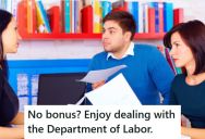 New Manager Harassed Him And Refused To Award A Bonus, So This Employee Quit And Filed A Complaint With The Department Of Labor