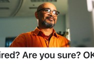 New Management Comes In And Fires An Engineer, But He’s Already Got The Upper Hand