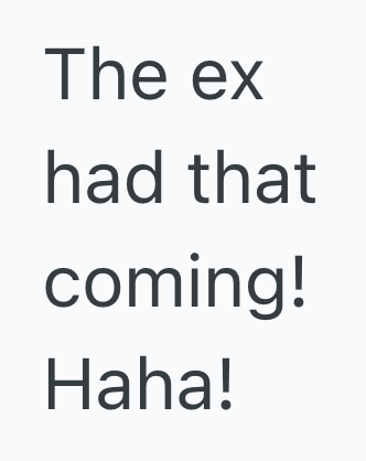 Screenshot 2025 08 15 at 2.08.59 PM His Horrible Ex Tried To Mess With His Birthday Trip Plans, So He Reserved The Campground For The Whole Month To Keep Him Away