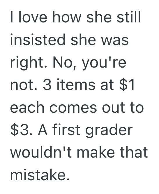 Screenshot 2025 08 20 at 12.27.08 PM Customer Argued About Her Three Dollar Total, So One Underpaid Cashier Was Forced To Explain Basic Math