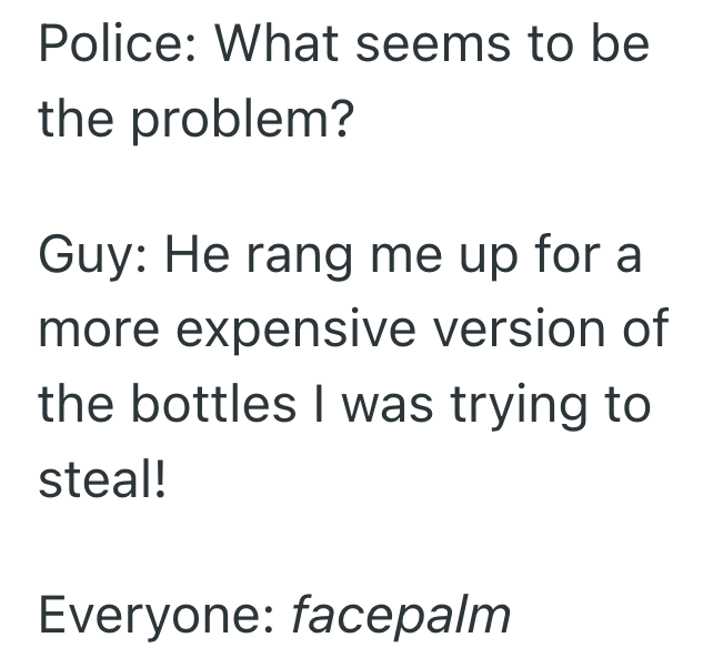 Screenshot 2025 08 22 at 8.28.33 AM His Customer Tried To Steal Little Bottles Of Bourbon That Were Just 49 Cents Each, And He Chose To Be Arrested For It
