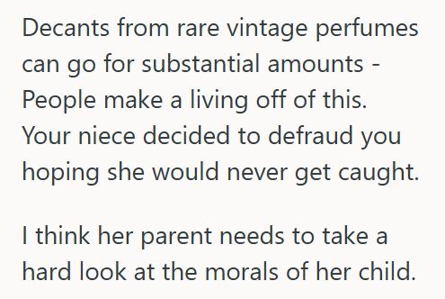 Stolen Perfume She Found Out Her Niece Was Stealing And Selling Her Perfume Collection On Instagram, So She Demanded To Be Paid Back In Full
