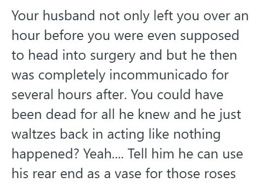 Surgery 2 Husband Left His Wife Alone Before Cancer Surgery To Get A Burger, And Then Tried To Smooth Things Over With Roses