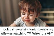 Dad Took A Shower At Midnight While His Wife Watched TV, But When Their Toddler Had A Bloody Nose She Didn’t Step In