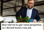 Toxic Boss Lectured Good Employee For An Hour About “Gaining New Perspectives,” So He Applied For A New Job And Six People Had To Replace Him