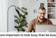 Man Tried To Be Efficient By Multitasking, But His Manager Issued Him A Warning For Not Looking “Busy” Enough