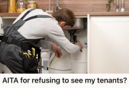 Landlord Sends Handyman Whenever His Tenants Have Issues At Home, But They Complained He Wasn’t Around Enough