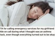 Boyfriend Thought Something Bad Happened To His Girlfriend While They Were On A Call, So He Phoned For An Ambulance