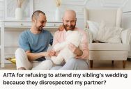 He Learned Their Long-Term Partner Wasn’t Invited To Their Sibling’s Wedding, So They Decided Not To Attend At All