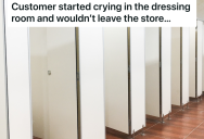 Customer Spends Way Too Long In The Dressing Room, And An Employee Has Trouble Getting Her To Leave