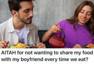 Woman Asked Her Boyfriend Not To Eat Her Food, But He Still Takes Bites From Her Plate Every Time They Eat