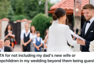 Man Doesn’t See His Dad’s New Wife And Stepchildren As Family, So He Decided Not To Give Them Any Special Role In His Wedding