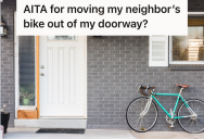 Upstairs Neighbor Parks Bicycle In Front Of Downstairs Neighbor’s Door, So The Downstairs Neighbor Moves The Bicycle Out Of The Way