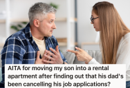 He Wants His Son To Continue Living At Home And Taking Care Of His Disabled Younger Brother, So This Dad Sabotages Son’s Job Applications