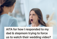Brother And Sister Can’t Stand Their Stepmom And Refused To Go To The Wedding, So The Stepmom Tried To Force Them To Watch The Event Video