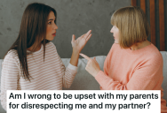 She And Her Partner Try To Have A Close Relationship With Her Parents, But Her Parents Keep Pushing Them Away